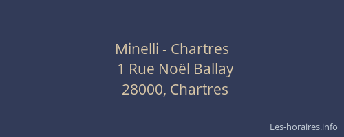 Minelli - Chartres