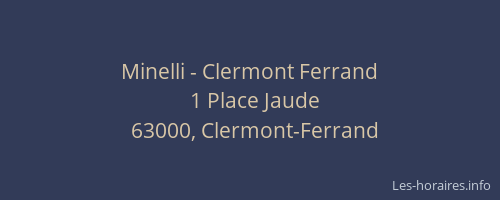 Minelli - Clermont Ferrand