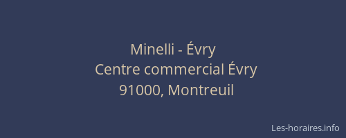 Minelli - Évry