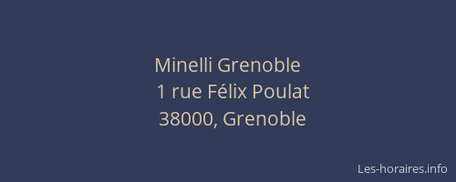 Minelli Grenoble