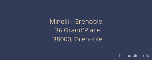 Minelli - Grenoble