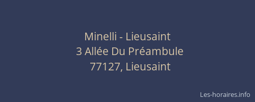 Minelli - Lieusaint