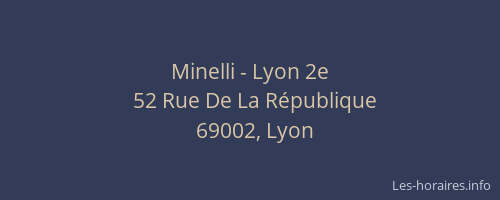 Minelli - Lyon 2e