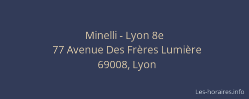 Minelli - Lyon 8e
