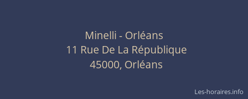Minelli - Orléans
