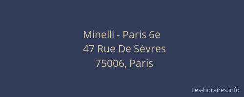 Minelli - Paris 6e