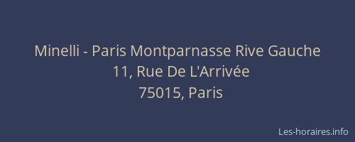 Minelli - Paris Montparnasse Rive Gauche