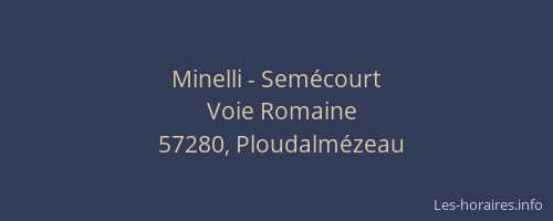 Minelli - Semécourt