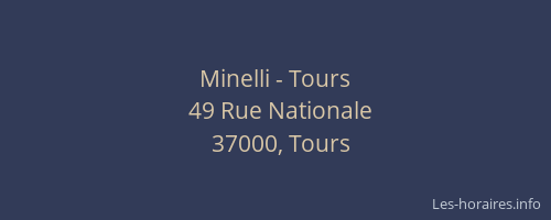 Minelli - Tours