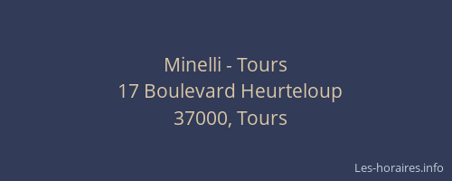 Minelli - Tours