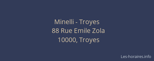 Minelli - Troyes