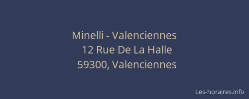 Minelli - Valenciennes