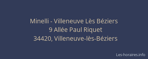 Minelli - Villeneuve Lès Béziers