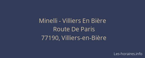 Minelli - Villiers En Bière