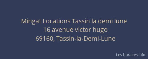 Mingat Locations Tassin la demi lune