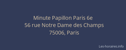 Minute Papillon Paris 6e