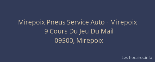 Mirepoix Pneus Service Auto - Mirepoix