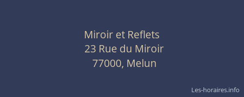 Miroir et Reflets