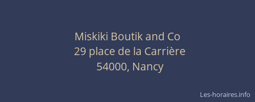 Miskiki Boutik and Co