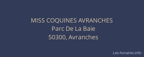 MISS COQUINES AVRANCHES