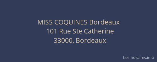 MISS COQUINES Bordeaux