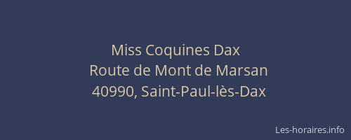 Miss Coquines Dax