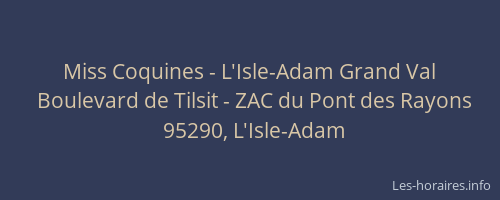 Miss Coquines - L'Isle-Adam Grand Val
