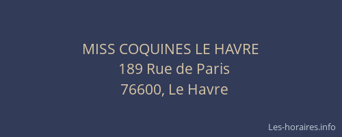 MISS COQUINES LE HAVRE