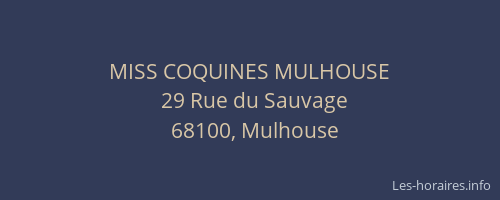 MISS COQUINES MULHOUSE