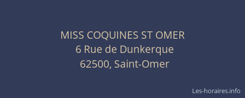 MISS COQUINES ST OMER