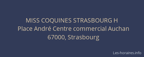 MISS COQUINES STRASBOURG H