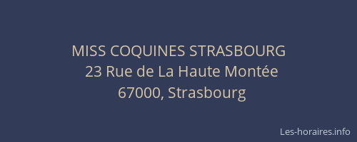 MISS COQUINES STRASBOURG