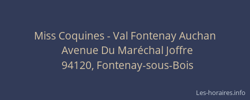 Miss Coquines - Val Fontenay Auchan