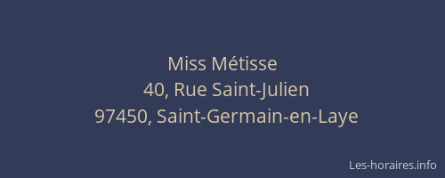 Miss M&eacute;tisse
