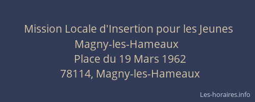 Mission Locale d'Insertion pour les Jeunes Magny-les-Hameaux