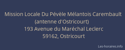 Mission Locale Du Pévèle Mélantois Carembault (antenne d'Ostricourt)