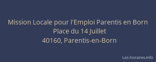 Mission Locale pour l'Emploi Parentis en Born