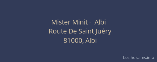 Mister Minit -  Albi