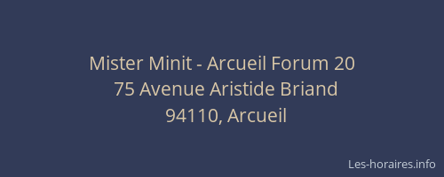 Mister Minit - Arcueil Forum 20