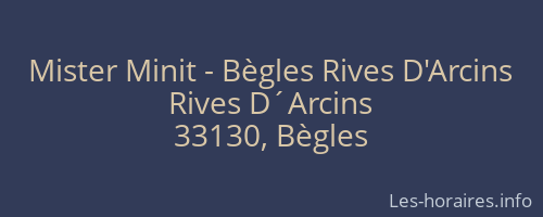 Mister Minit - Bègles Rives D'Arcins
