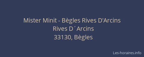 Mister Minit - Bègles Rives D'Arcins