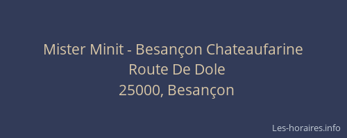 Mister Minit - Besançon Chateaufarine