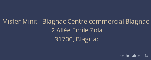 Mister Minit - Blagnac Centre commercial Blagnac