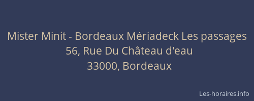 Mister Minit - Bordeaux Mériadeck Les passages
