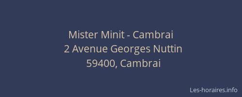 Mister Minit - Cambrai