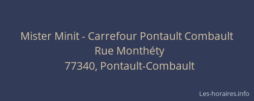 Mister Minit - Carrefour Pontault Combault
