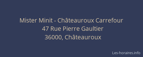 Mister Minit - Châteauroux Carrefour