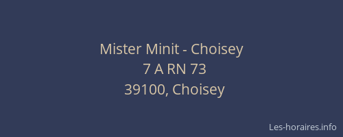 Mister Minit - Choisey
