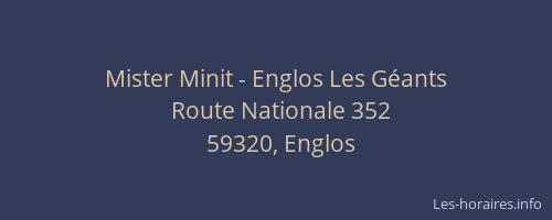 Mister Minit - Englos Les Géants