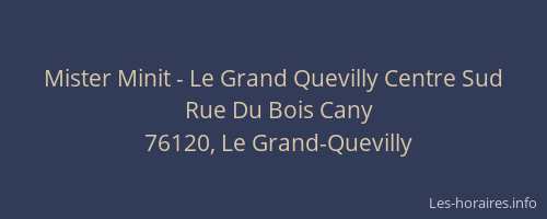 Mister Minit - Le Grand Quevilly Centre Sud